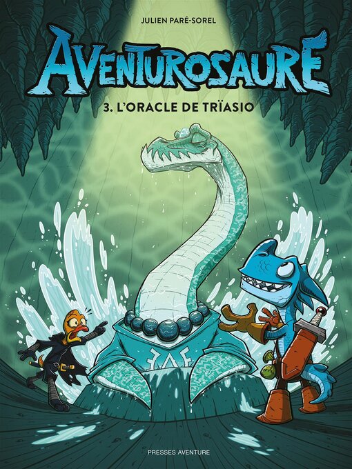Cover image for Aventurosaure--Tome 3